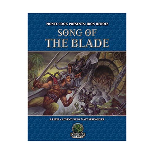 Song of the Blade (Dungeons & Dragons d20 3.5 Fantasy Roleplaying, Iron Heroes Setting) (9780976808558) by Sprengeler, Matt