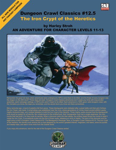 9780976808596: Iron Crypt of the Heretics (Dungeon Crawl Classics)