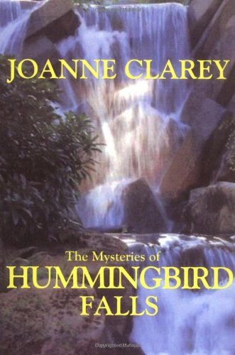 Stock image for The Mysteries of HUMMINGBIRD FALLS for sale by dsmbooks