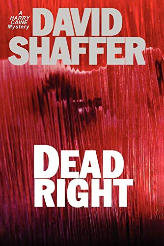 Dead Right (9780976810889) by Shaffer, David L.