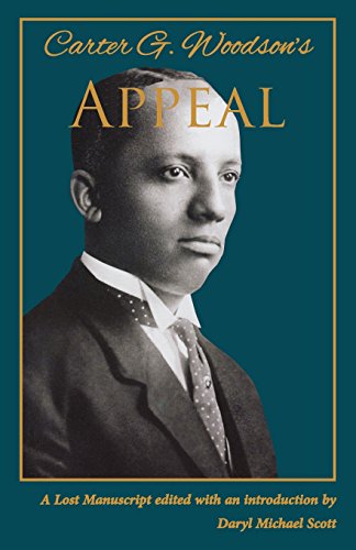 Imagen de archivo de Carter G. Woodson's Appeal a la venta por SecondSale