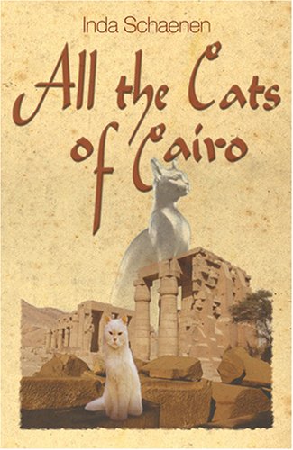 Beispielbild fr All the Cats of Cairo zum Verkauf von Better World Books