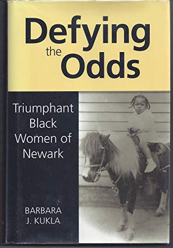 9780976813002: Defying the Odds - Triumphant Black Women of Newark