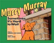 Stock image for Sometimes It's Hard to Wait Murry Murray for sale by -OnTimeBooks-