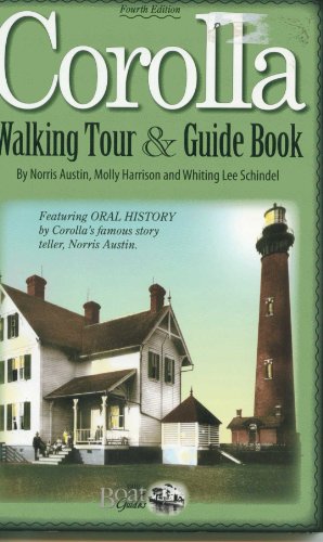 Beispielbild fr Corolla Walking Tour & Guide Book zum Verkauf von Wonder Book