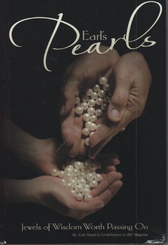 Beispielbild fr Earl's Pearls: Jewels of Wisdom Worth Passing on zum Verkauf von ThriftBooks-Atlanta