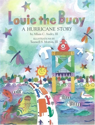Imagen de archivo de Louie the Buoy (1st Place, Writers Digest International Book Awards) a la venta por SecondSale