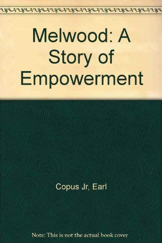 Stock image for Melwood: A Story of Empowerment for sale by ThriftBooks-Dallas