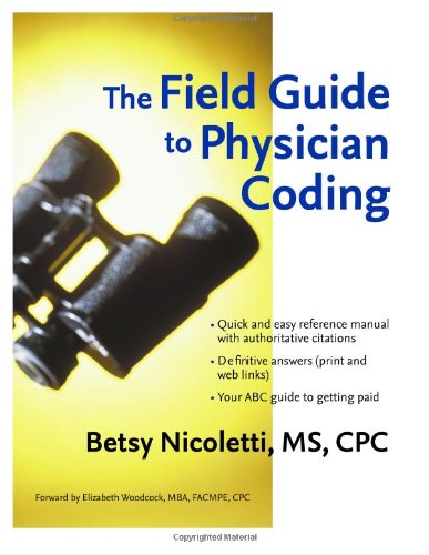 The Field Guide to Physician Coding