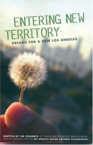 Beispielbild fr Entering New Territory: Dreams for a New Los Angeles zum Verkauf von ThriftBooks-Dallas