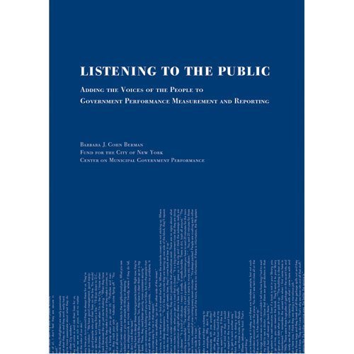 Imagen de archivo de Listening to the Public: Adding the Voices of the People to Government Performance Measurement and Reporting a la venta por HPB-Red