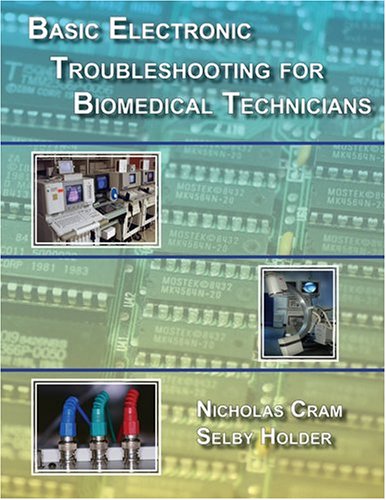 Beispielbild fr Basic Electronic Troubleshooting for Biomedical Technicians zum Verkauf von HPB-Red