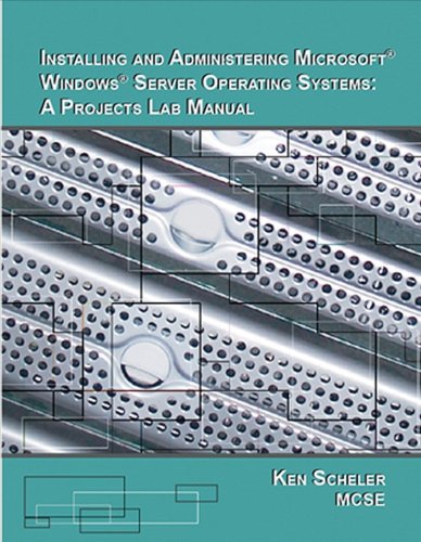 Beispielbild fr Installing & Administering Microsoft Windows Server Operation Systems: A Projects Lab Manual zum Verkauf von NEPO UG