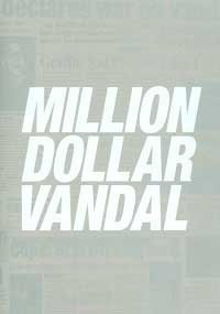 Stock image for Million Dollar Vandal for sale by ThriftBooks-Atlanta