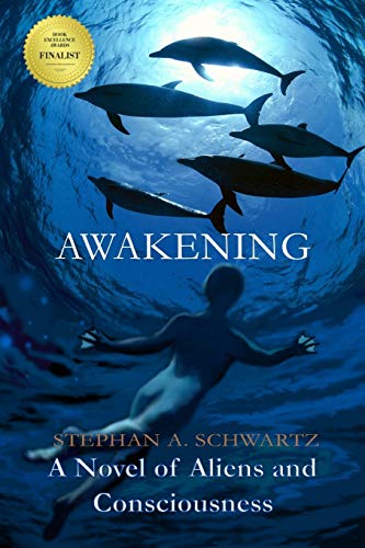 Stock image for Awakening: A Novel of Aliens and Consciousness for sale by Books Unplugged