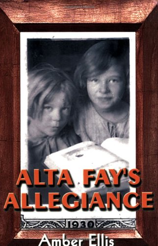 Stock image for Alta Fay's Allegiance Amber Ellis for sale by MI Re-Tale