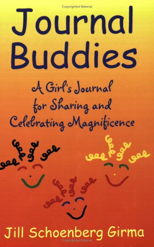 9780976862314: Journal Buddies: A Girl's Journal for Sharing and Celebrating Magnificence