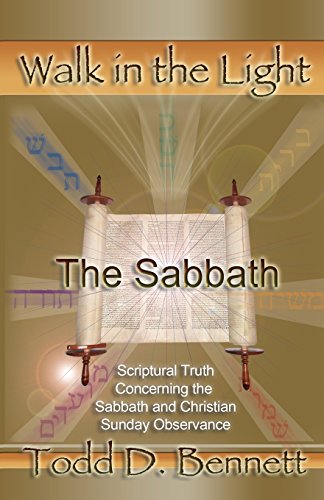 9780976865919: The Sabbath: Scriptural Truth Concerning the Sabbath and Christian Sunday Observance: Volume 8 (Walk in the Light)