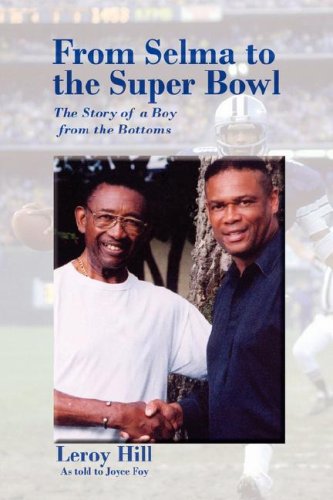 Beispielbild fr From Selma to the Super Bowl: The Story of a Boy from the Bottoms zum Verkauf von Ebooksweb