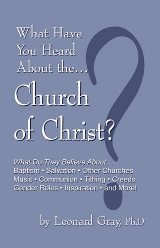 Beispielbild fr What Have You Heard About the Church of Christ zum Verkauf von Books From California
