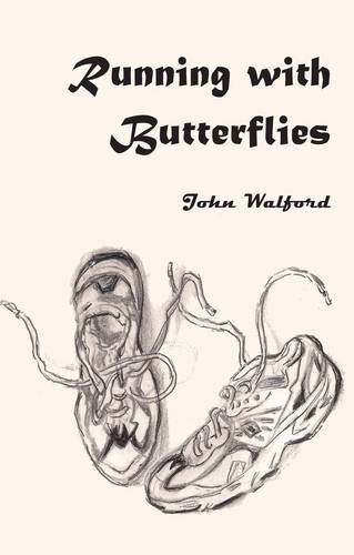 Running With Butterflies (FINE COPY OF SCARCE FIRST EDITION SIGNED BY THE AUTHOR)