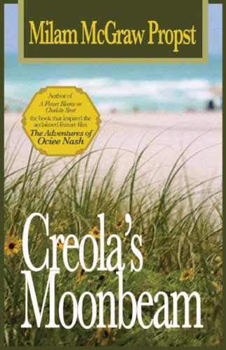 Stock image for Creola's Moonbeam for sale by Better World Books