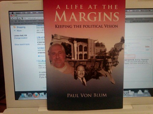 Imagen de archivo de A Life at the Margins: Keeping the Political Vision a la venta por Books From California