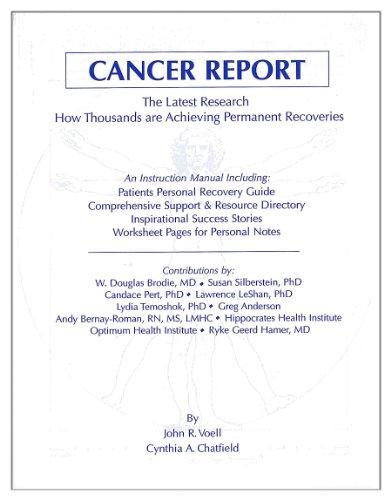 9780976877004: Cancer Report: The Latest Research in Psychoneuroimmunology- How Thousands are Acchieving Permanent Recoveries