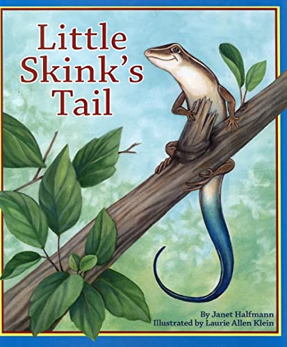 Beispielbild fr Little Skink's Tail (Arbordale Collection) zum Verkauf von SecondSale