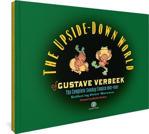 The Upside Down World of Gustave Verbeek: Complete Sunday Comics 1903-05 (HC)