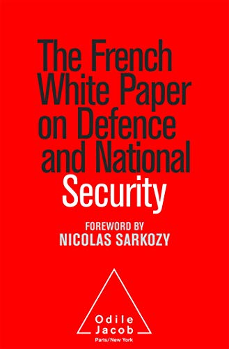 Beispielbild fr The French White Paper on Defense and National Security zum Verkauf von Ammareal