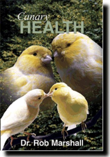 9780976891901: Canary Health [Taschenbuch] by Dr. Rob Marshal