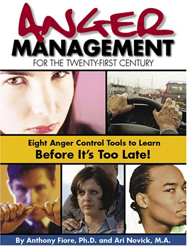 Stock image for Anger Management for the Twenty-First Century for sale by The Book Spot