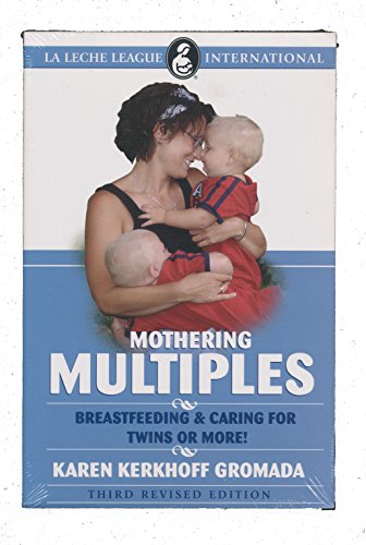 Beispielbild fr Mothering Multiples: Breastfeeding and Caring for Twins or More! zum Verkauf von BooksRun