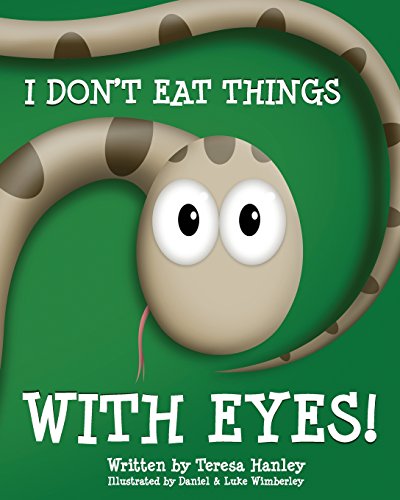 Stock image for I Don't Eat Things With Eyes! for sale by ThriftBooks-Dallas