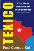 Beispielbild fr Texico: The Next American Revolution zum Verkauf von Ergodebooks