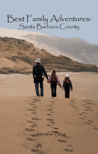 Beispielbild fr Best Family Adventures: Santa Barbara County zum Verkauf von Books From California