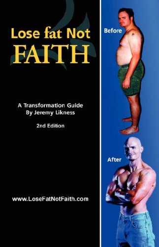 Stock image for Lose Fat, Not Faith: A Transformation Guide for sale by HPB Inc.