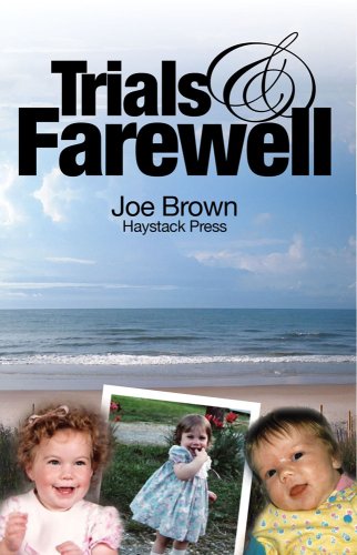 Trials & Farewell (9780976910640) by Joe Brown