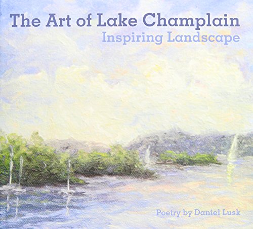 Stock image for The Art of Lake Champlain for sale by Front Cover Books