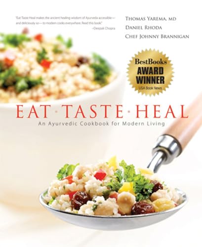 Stock image for Eat-Taste-Heal: An Ayurvedic Cookbook for Modern Living for sale by Once Upon A Time Books