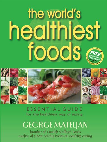 Beispielbild fr The World's Healthiest Foods: Essential Guide for the Healthiest Way of Eating zum Verkauf von BooksRun