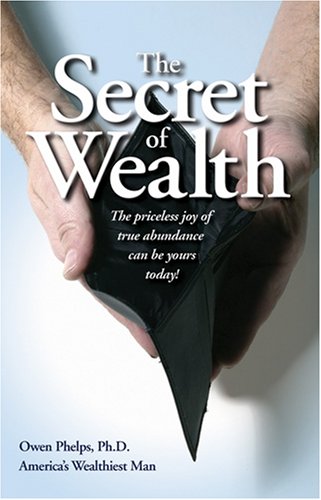 9780976921011: The Secret of Wealth