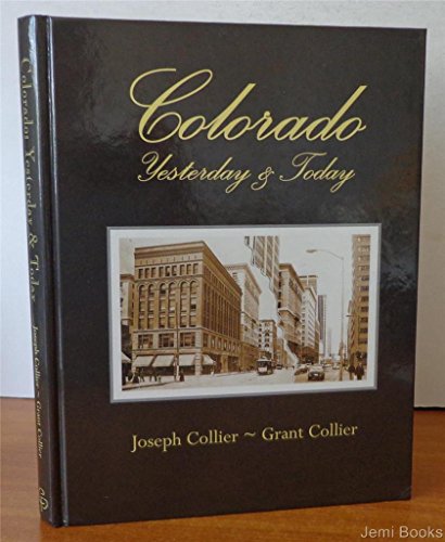 Stock image for Colorado Yesterday and Today for sale by Better World Books