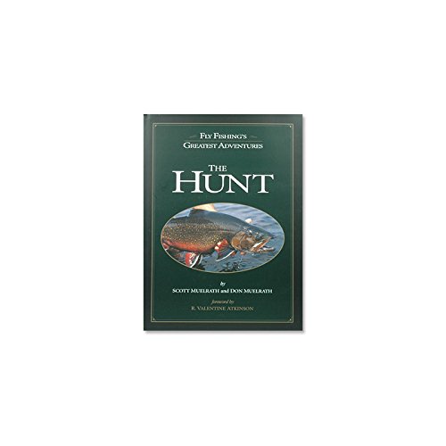 The Hunt: Fly Fishing'S Greatest Adventures