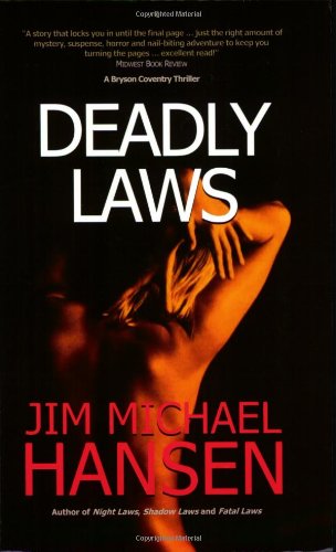 9780976924333: Deadly Laws: A Bryson Coventry Thriller