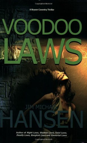 Beispielbild fr Voodoo Laws: [A Bryson Coventry Thriller] zum Verkauf von ThriftBooks-Dallas