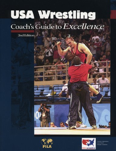 Beispielbild fr USA Wrestling Coach's Guide to Excellence, 2nd Edition (U.S.O.C. Sports Education Series) zum Verkauf von ThriftBooks-Atlanta