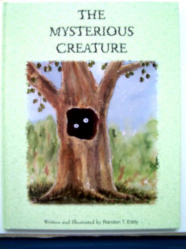 9780976933229: The Mysterious Creature