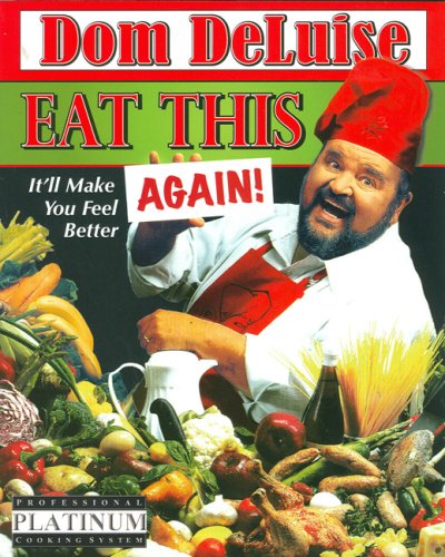 Stock image for Eat This Again: It'll Make You Feel Better! for sale by ZBK Books